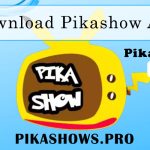 Download Pikashow APK